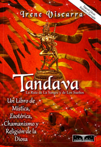Tandava La Ruta de la Sangre... de Irene Viscarra